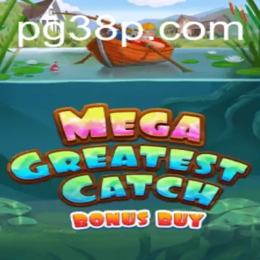 Explorando o Jogo MegaGreatestCatchBonusBuy e Seu Impacto Atual